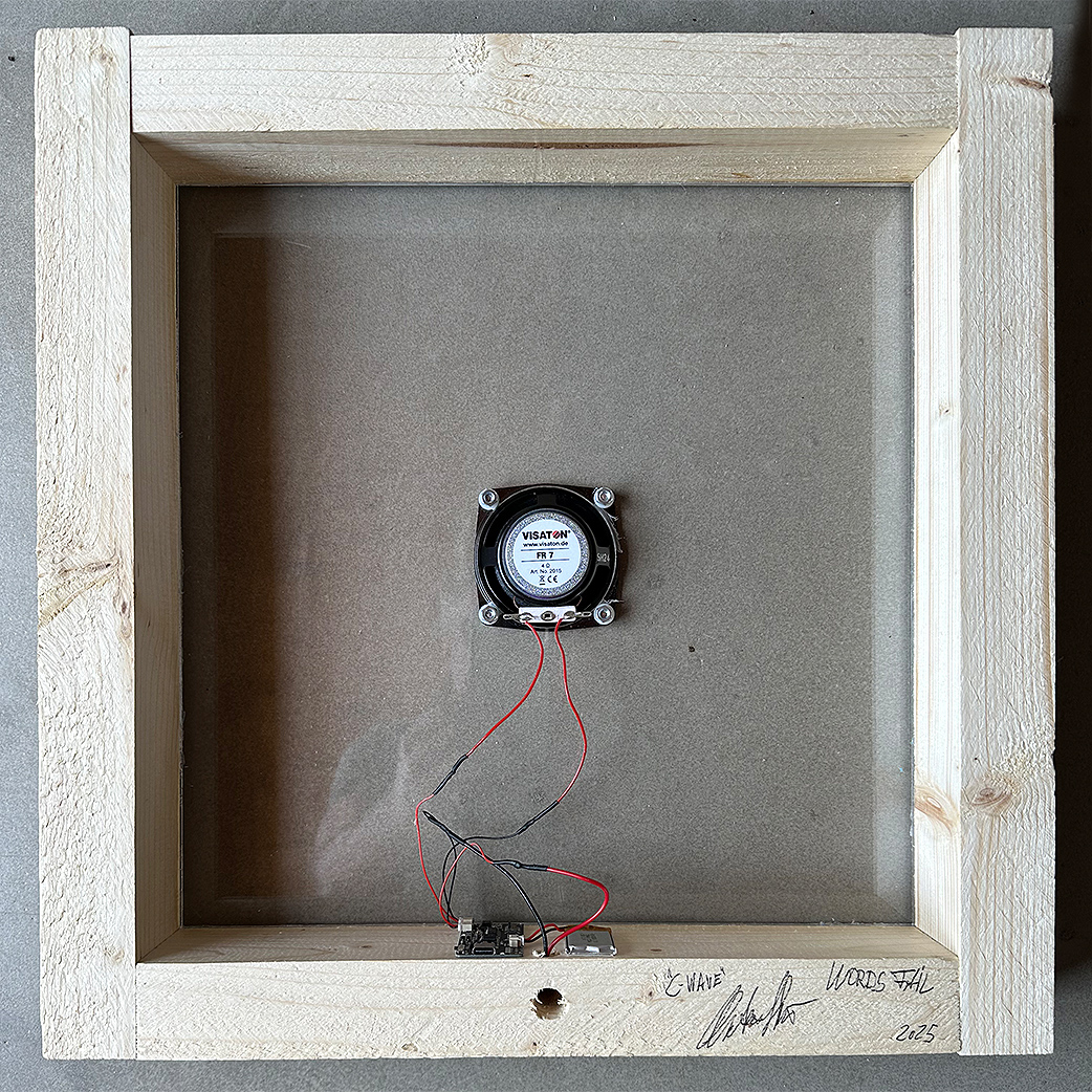 Wordsfail by Christian Blau soundobject 'C Wave' 2025